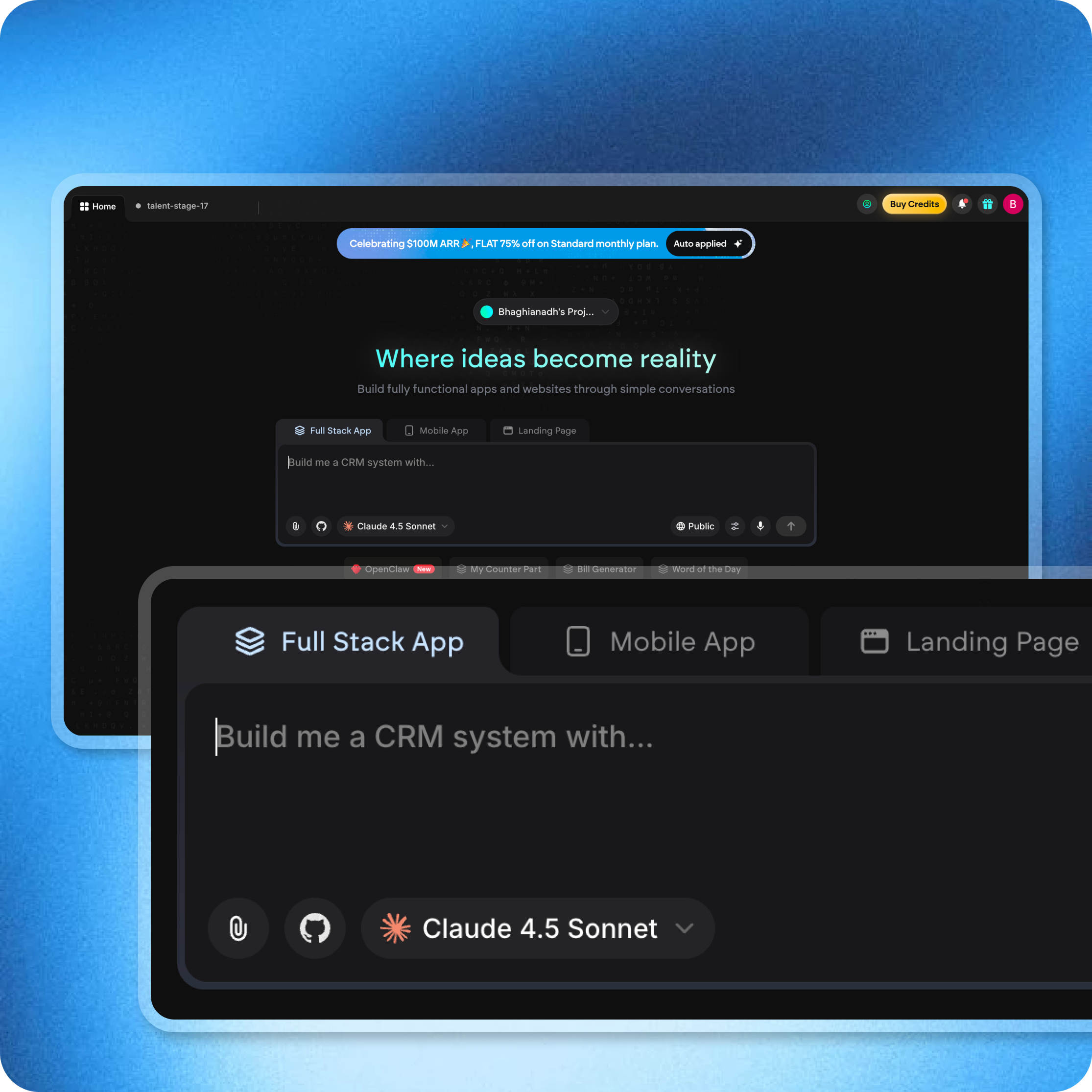 Turn your idea into a website. Launch instantly.