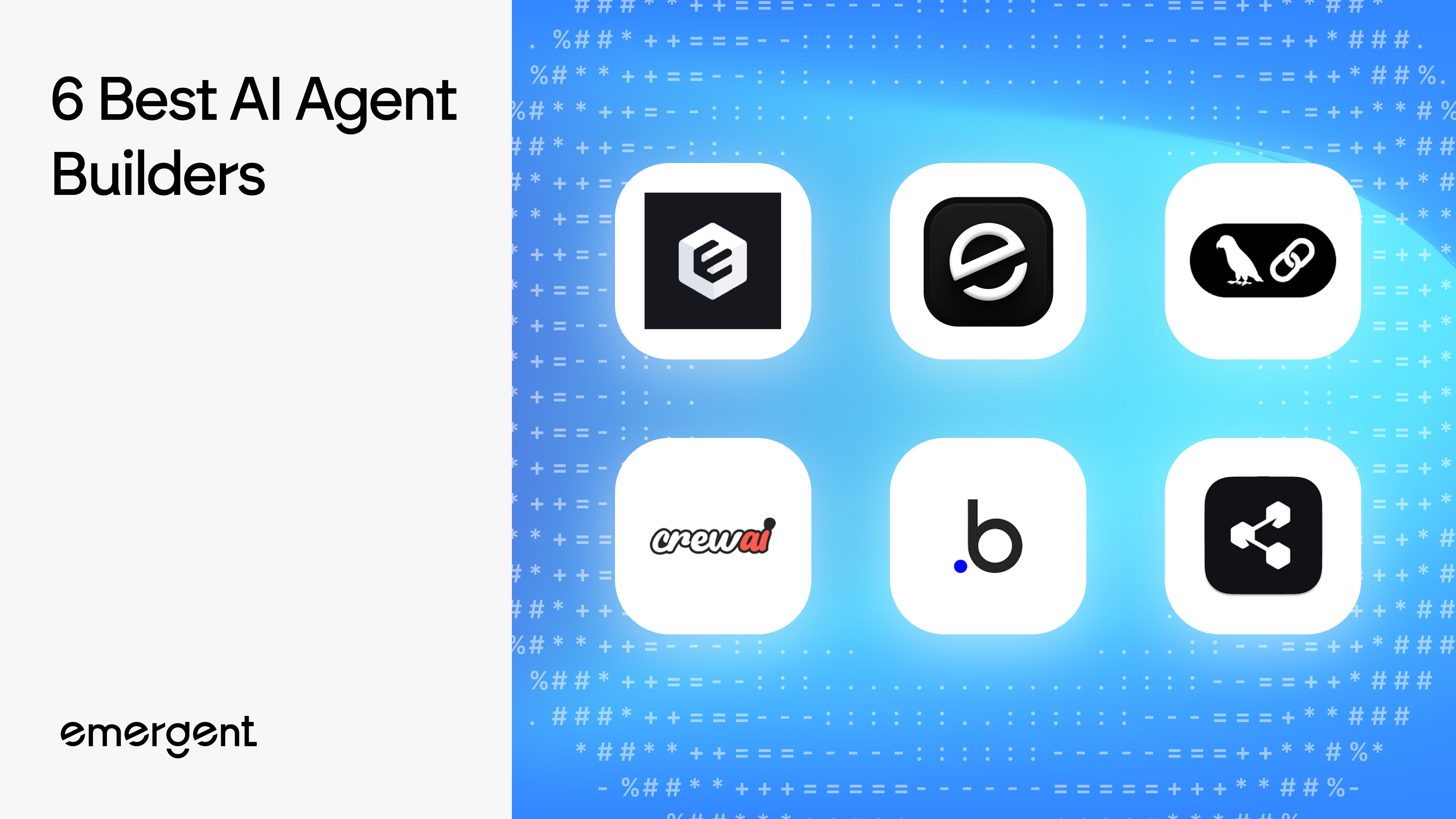 Best AI Agent Builders: 6 Powerful Platforms to Use in 2026