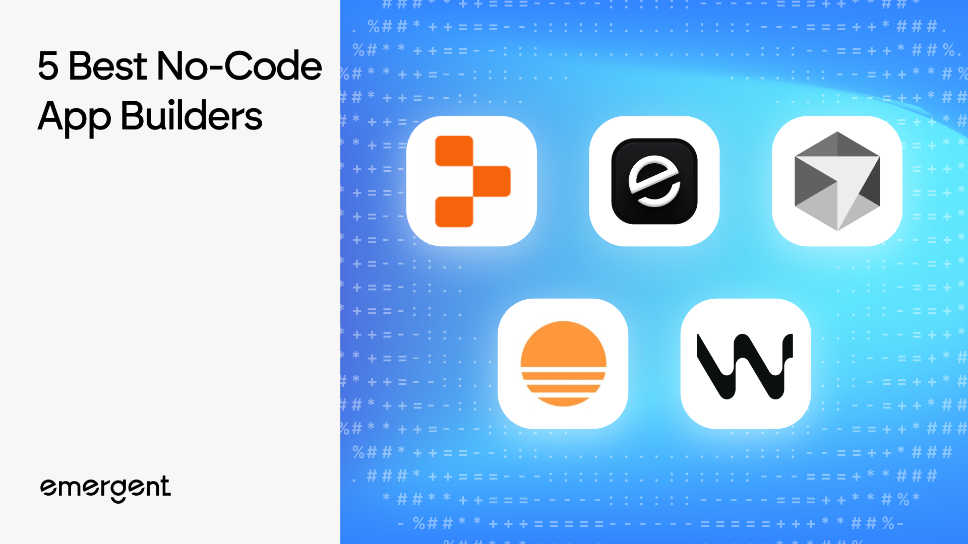 6 Best No-Code App Builders