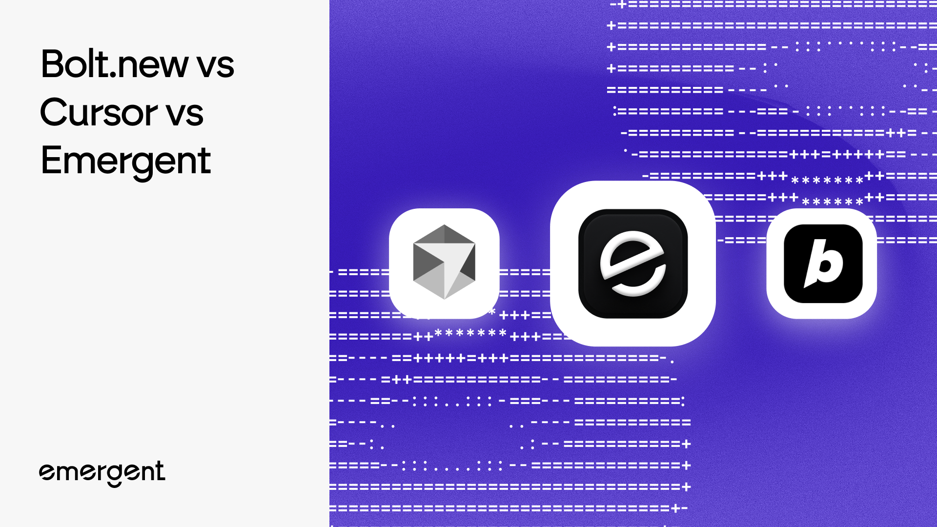Bolt.new vs Cursor vs Emergent