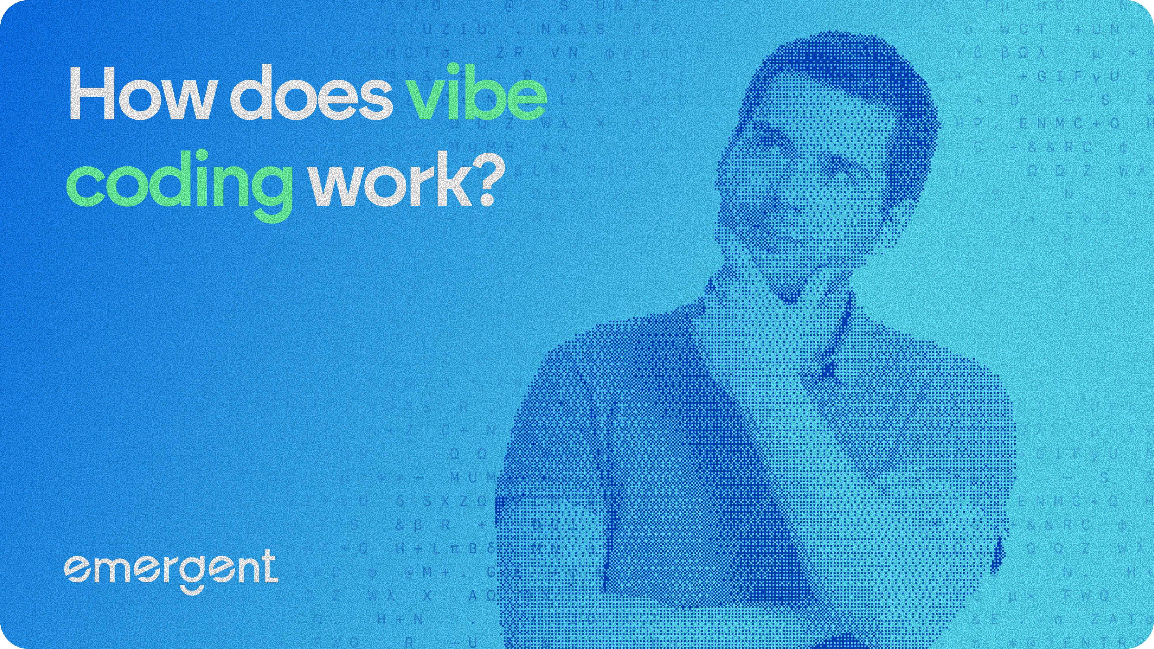 How does vibe coding work