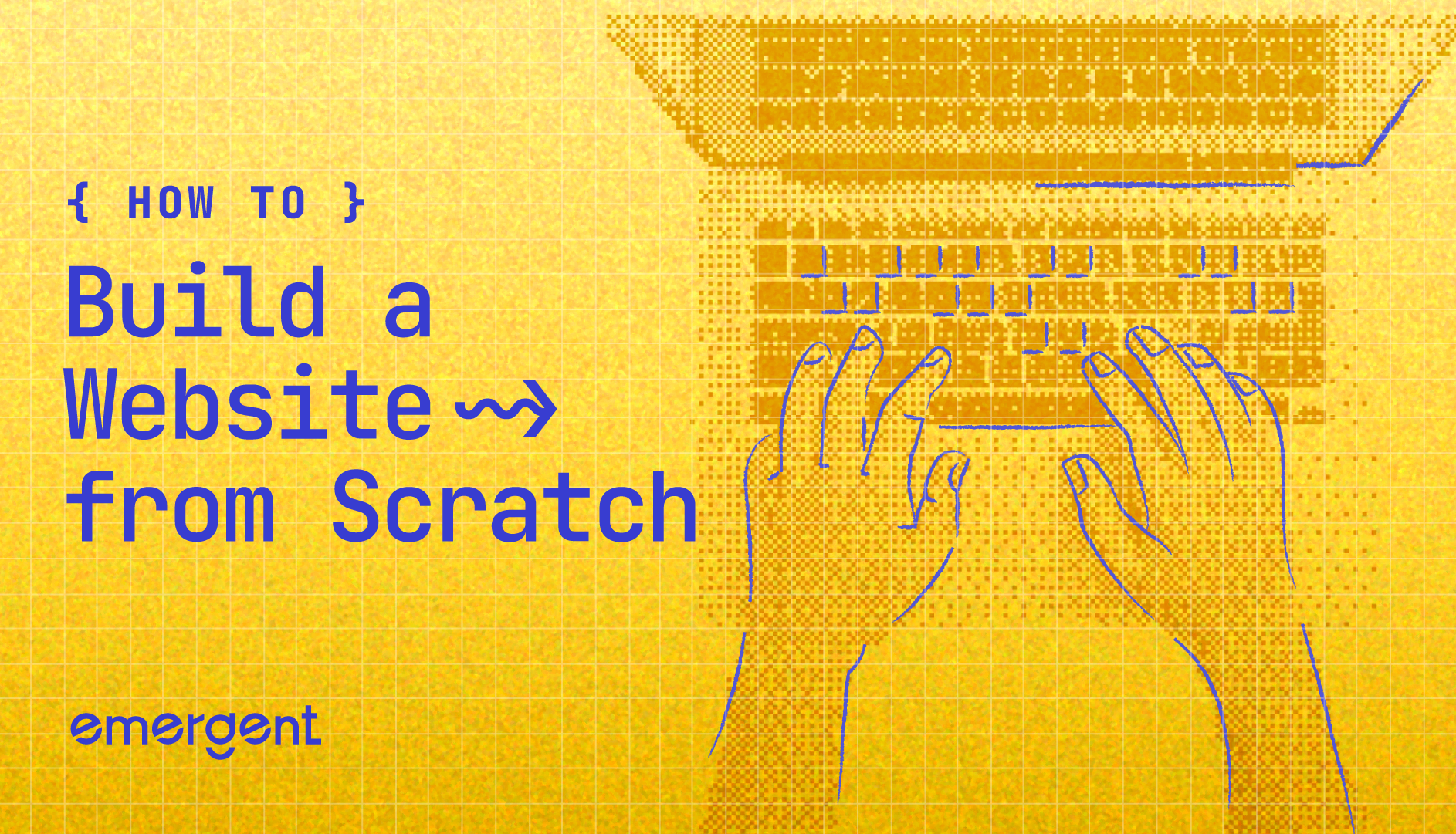 How to Build a Website from Scratch in 2026?