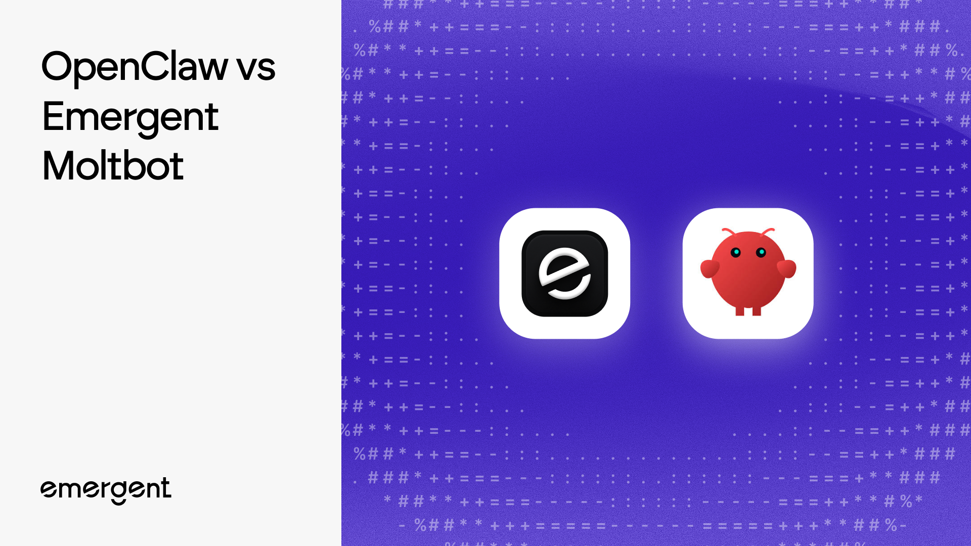 OpenClaw vs Emergent Moltbot