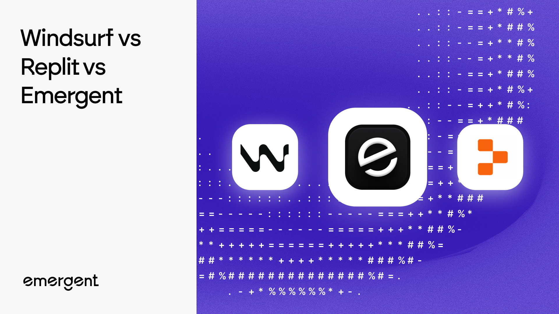 Windsurf vs Replit vs Emergent