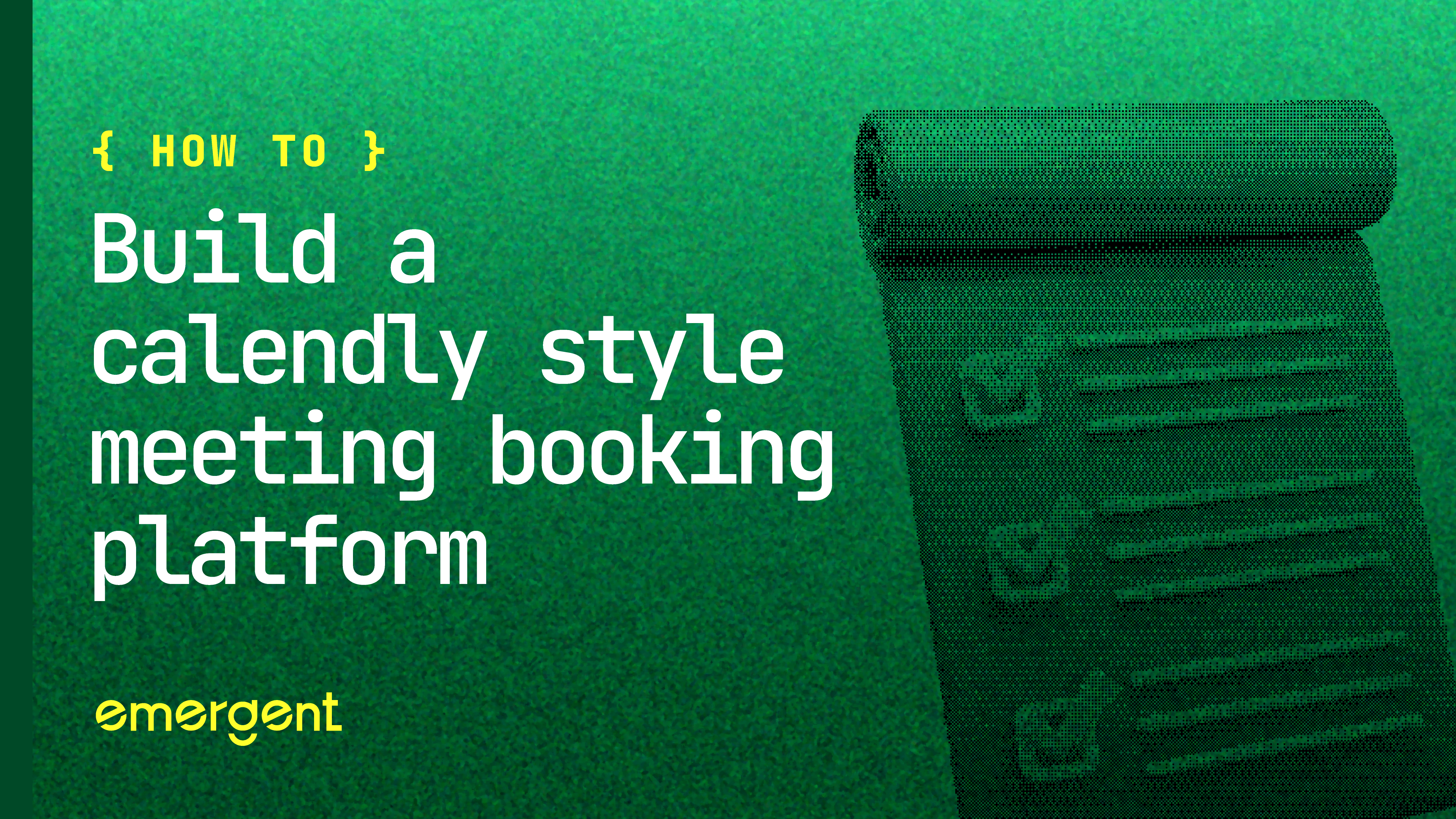 calendly style scheduling app with emergent