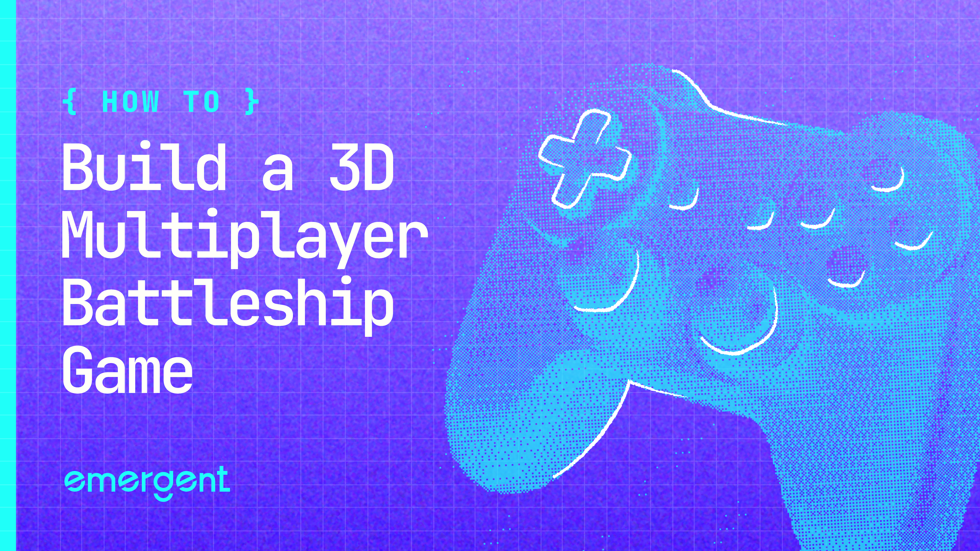 how to build a 3d browser based game on emergent