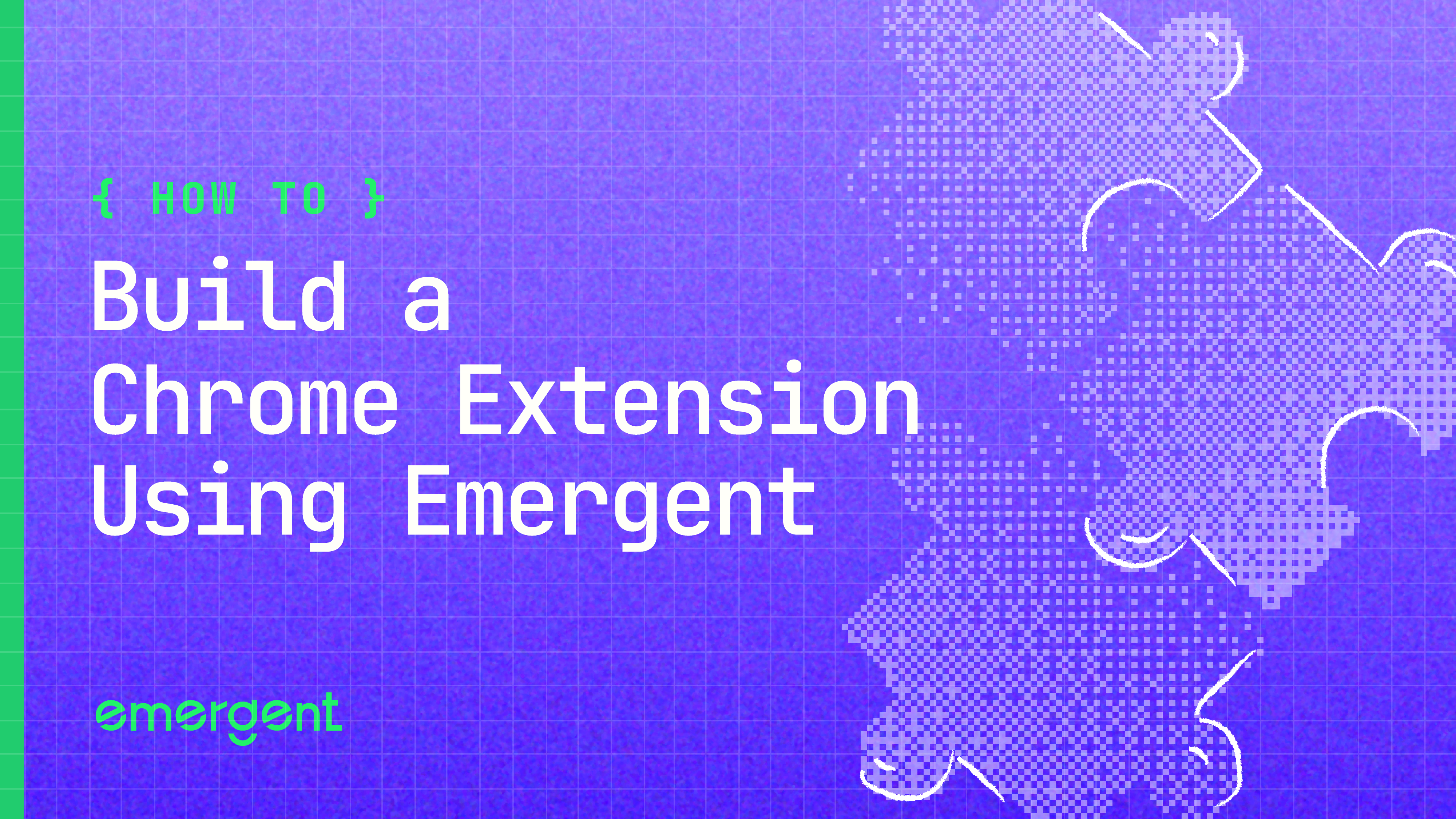 how to build a chrome extension using emergent