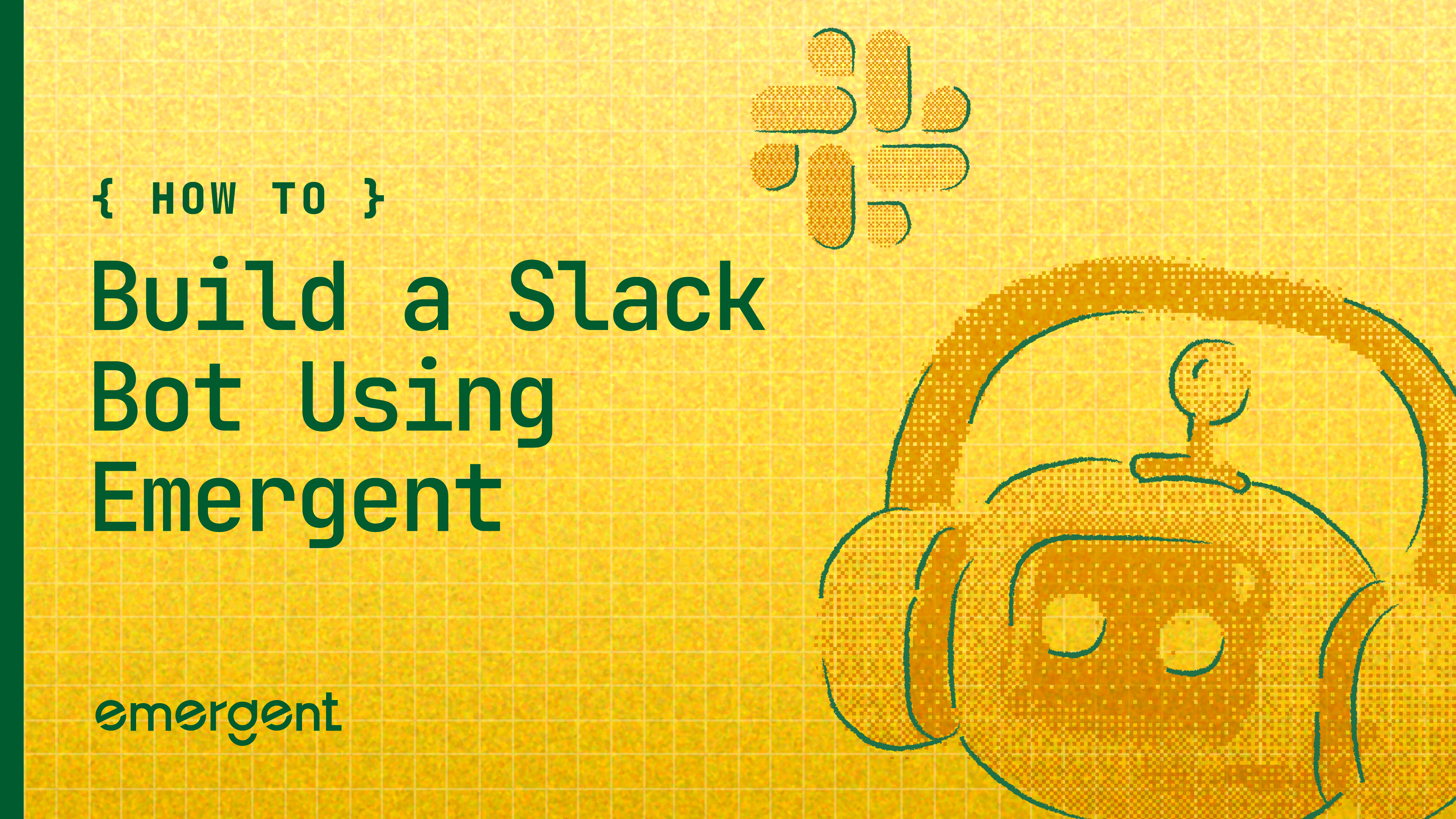 how to build a slack bot using emergent