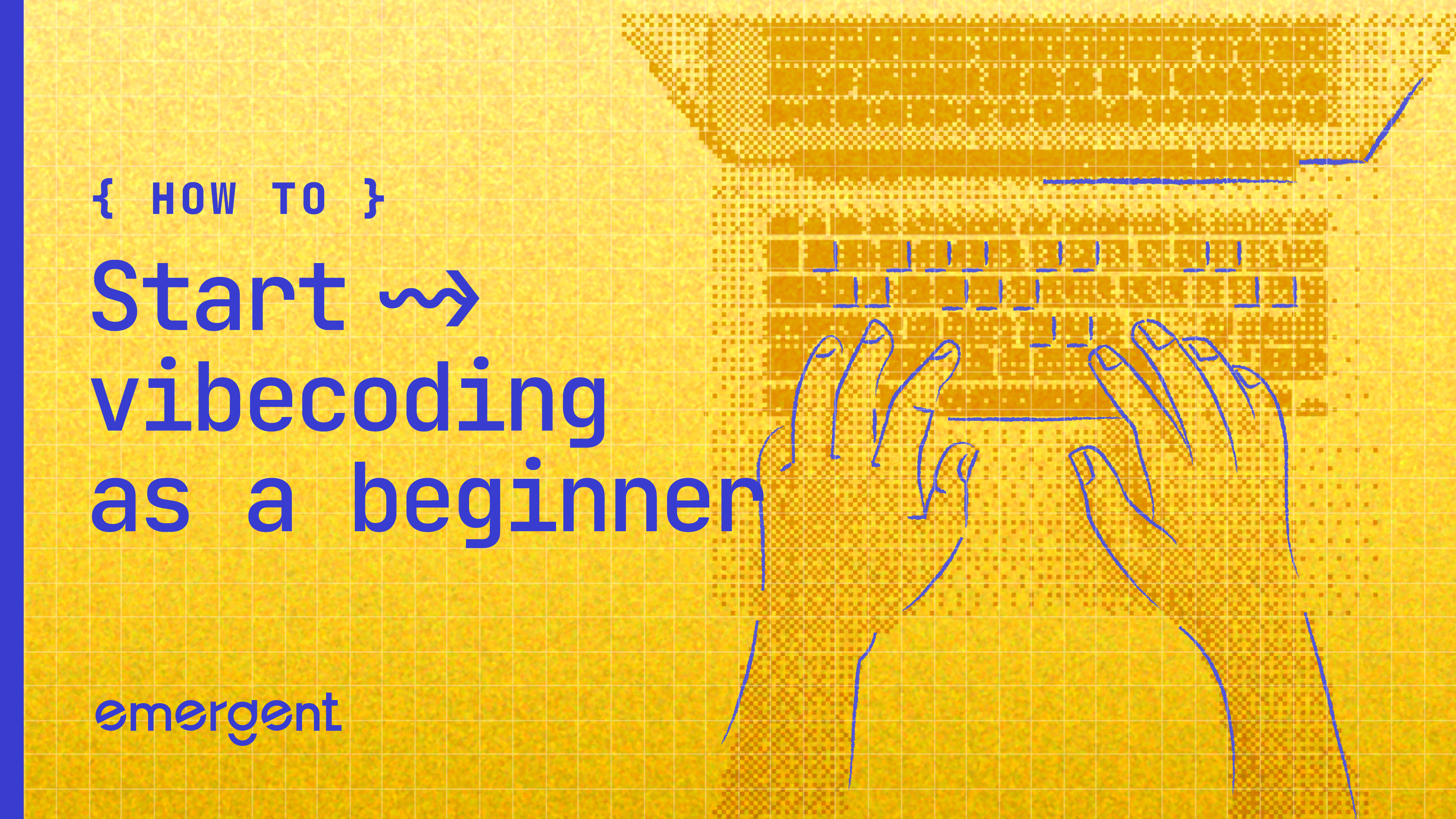 start vibecoding as a beginner