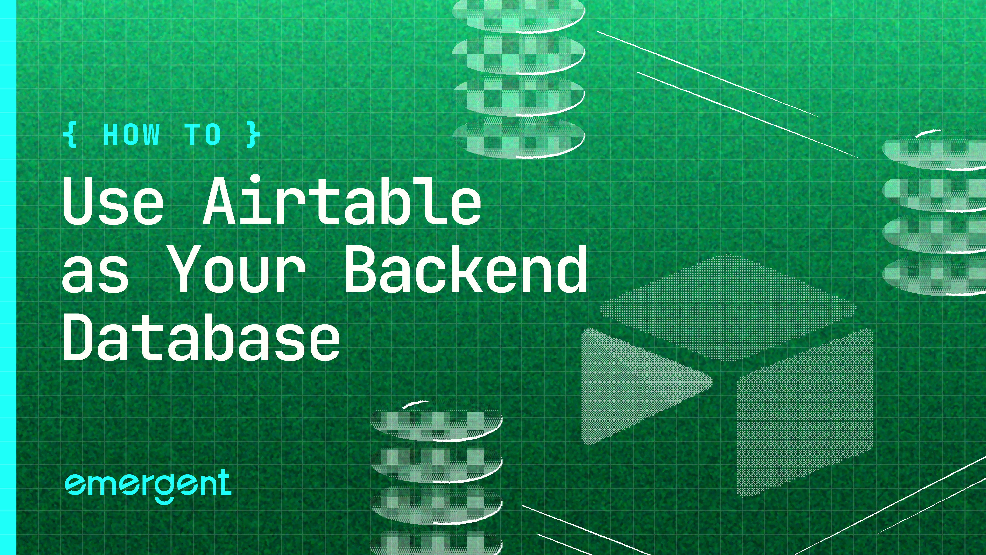 using airtable as your backend database in emergent